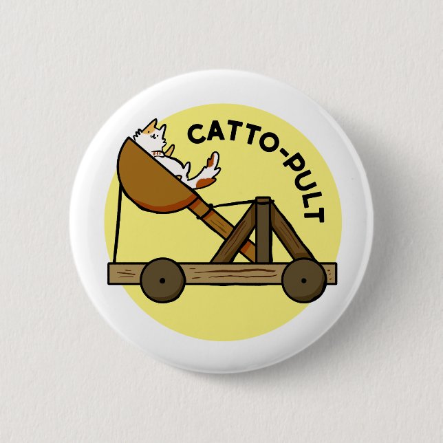 Catto-pult Cat Pun Button Pin (Front)