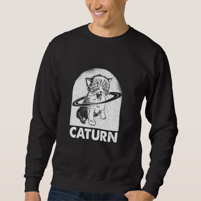 Caturn Space Galaxy Saturn Cat Kitten Planetary Sweatshirt (Front)