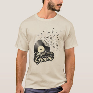 Caught in a Groove Vinyl Record Music Lover Retro T-Shirt