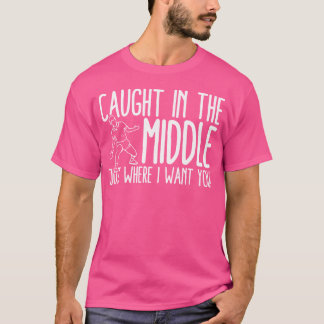 Caught In The Middle Table Tennis Ping Pong T-Shirt