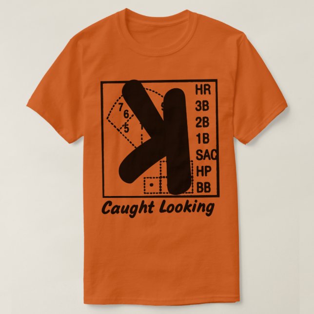 Caught Looking Baseball Backwards K funny baseball T-Shirt (Design Front)