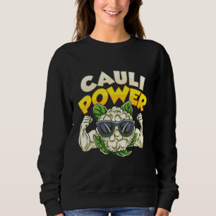 Cauli Power Vegan Bodybuilding Diet Vegetarian Cau Sweatshirt