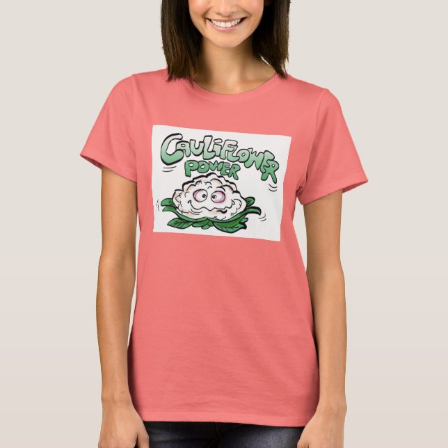 Cauliflower Power T-Shirt (Front)