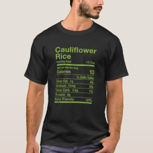 Cauliflower Rice Keto Nutrition Facts Matching T S T-Shirt