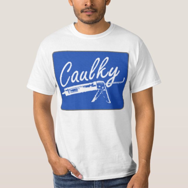Caulky T-Shirt (Front)