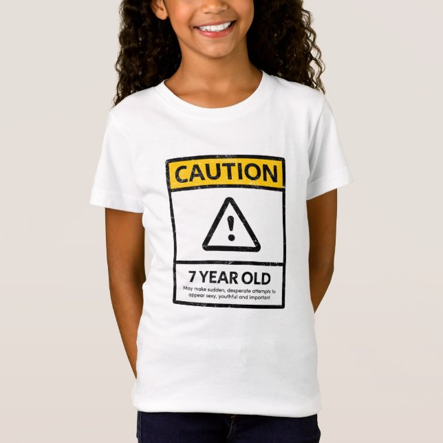 CAUTION 7 Year Old 7th Birthday Gift Kids T-shirt (Front)