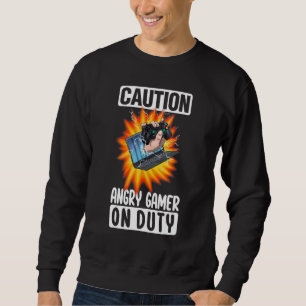 Caution Angry Gamer On Duty Women Gaming 3 Sweatshirt