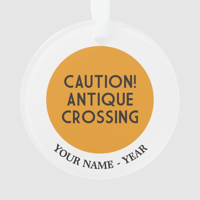 Caution! Antique Crossing Ornament (Back)