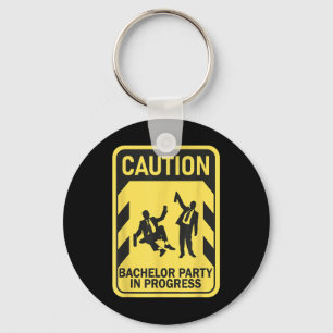 Caution Bachelor Party In Progress Funny Bachelor Key Ring