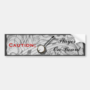 CAUTION; BANJO PLAYER ON BOARD-BUMPER STICKER