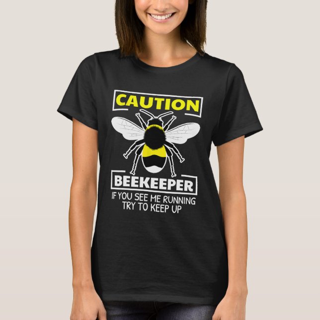 Caution   Beekeeper Cool Nature Bee Tee (Front)