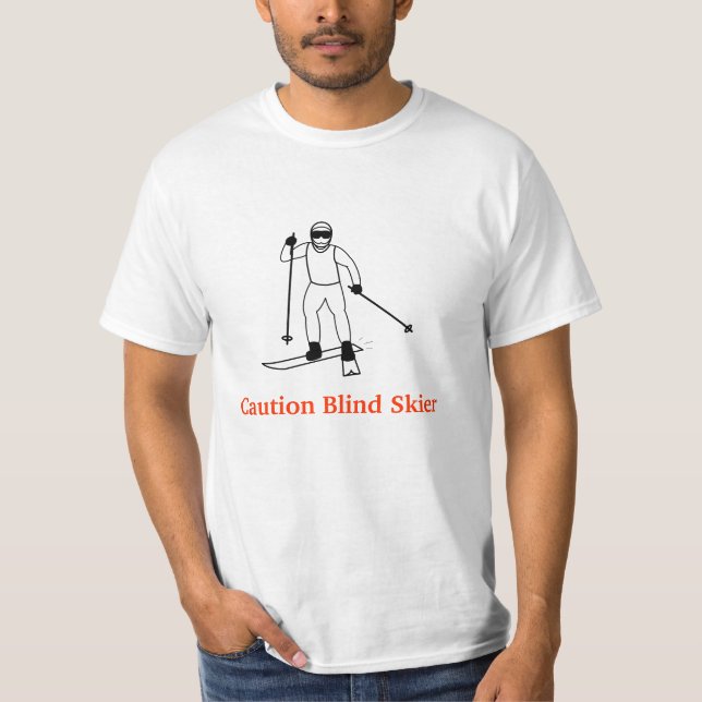 Caution Blind Skier T-Shirt (Front)