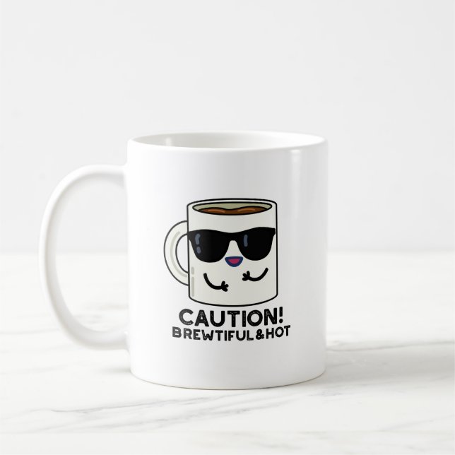 Caution Brewtiful And Hot Funny Coffee Pun Coffee Mug (Left)