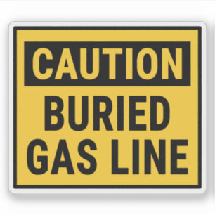 Caution Buried Gas Line