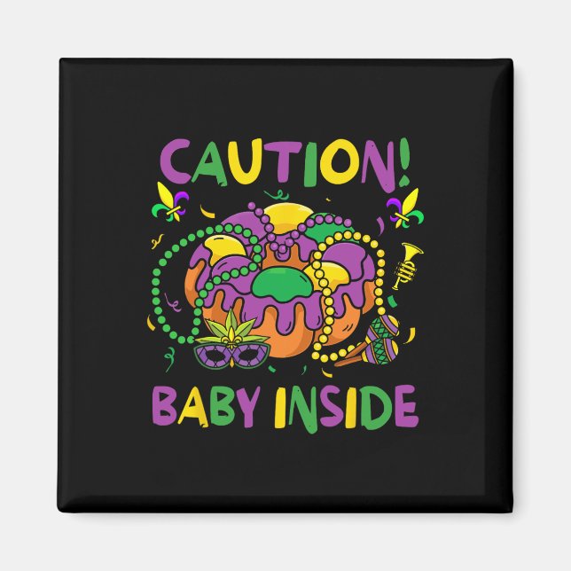 Caution Byby Funny Mardi Gras Parade Carnaval  Magnet (Front)