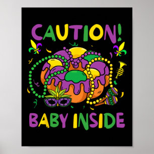 Caution Byby Funny Mardi Gras Parade Carnaval  Poster