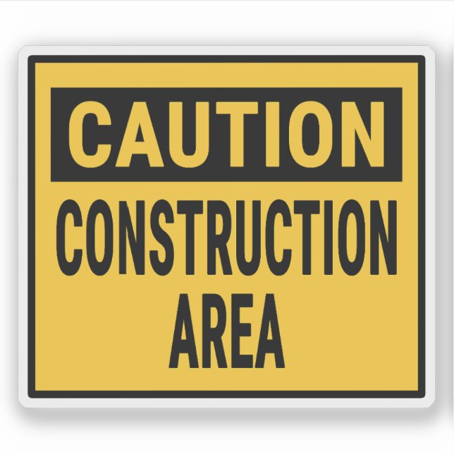 Caution Construction Area (Front)