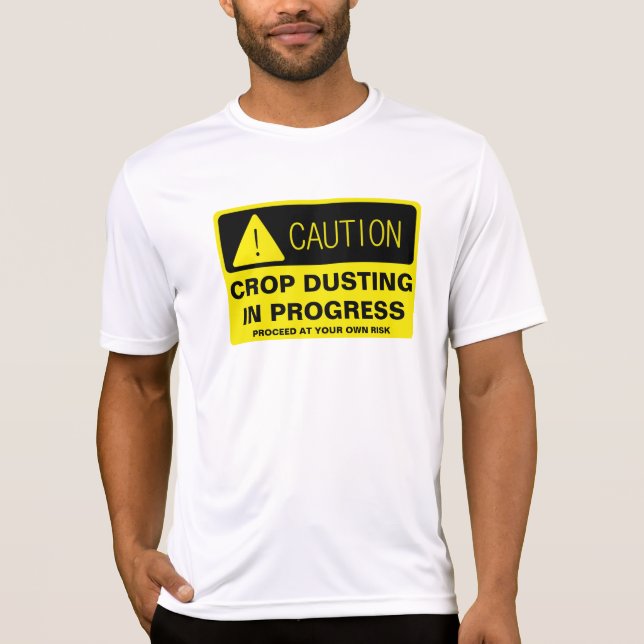 Caution! Crop Dusting in progress - funny running T-Shirt (Front)