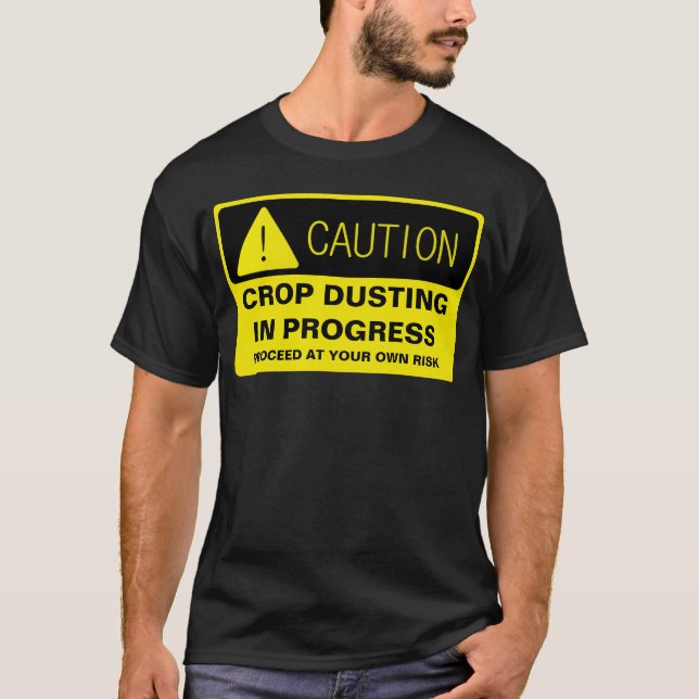 Caution! Crop Dusting in progress - funny running T-Shirt (Front)