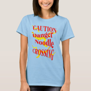 Caution Danger Noodle Crossing 3 T-Shirt