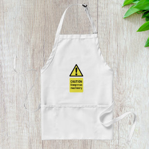 Caution Dangerous Machinery Warning Sign Standard Apron