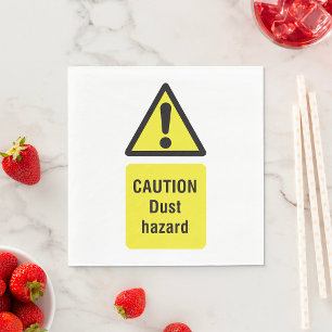 Caution Dust Hazard Sign Napkin
