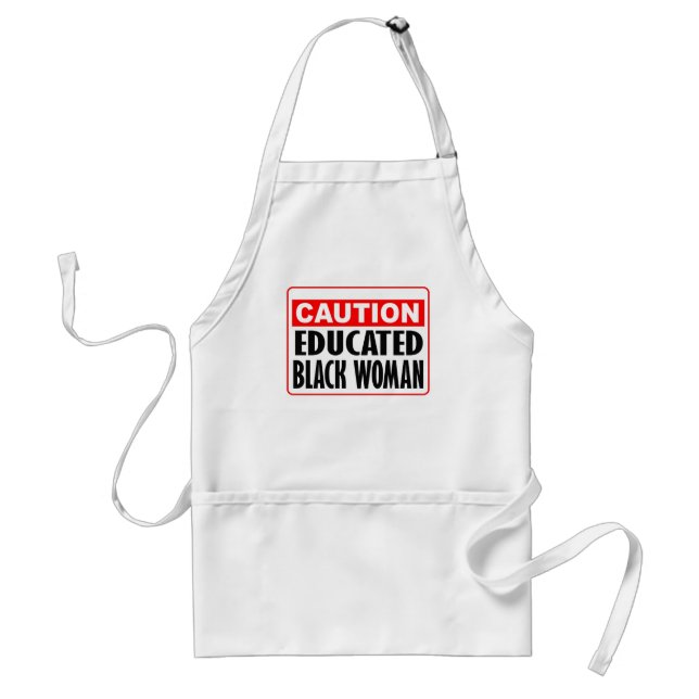 Caution Educated Black Woman Standard Apron (Front)
