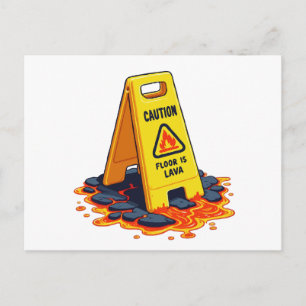 Caution Floor Is Lava - Wet Floor Sign Postcard