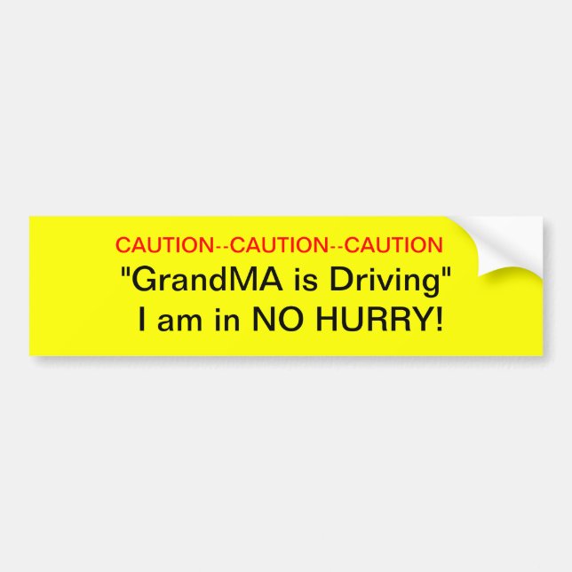 Caution GrandMa Driver Bumper Sticker (Front)
