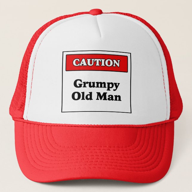 Caution Grumpy Old Man Trucker Hat (Front)