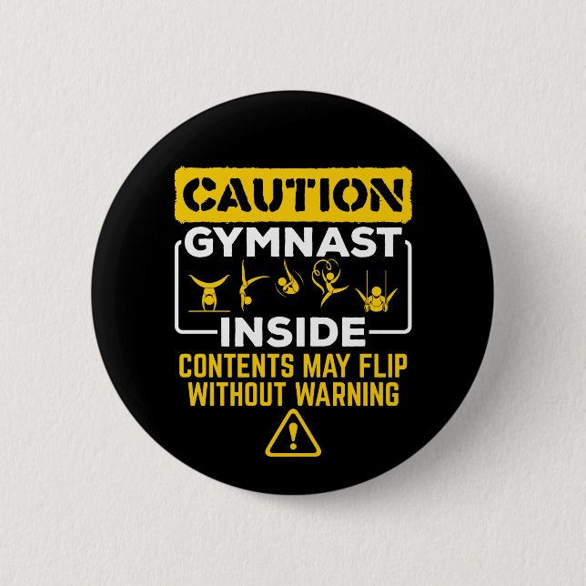 Caution Gymnast Inside Contents May Flip 6 Cm Round Badge (Front)