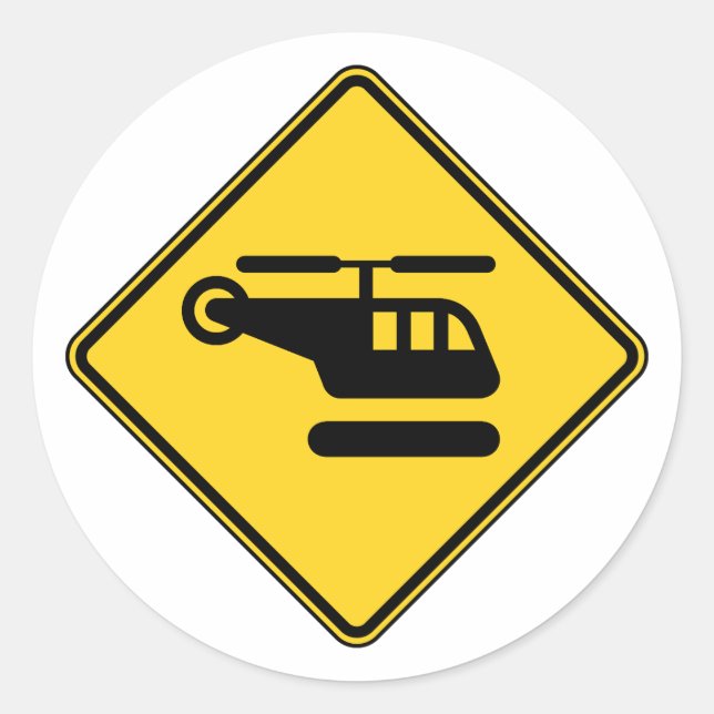 Caution Helicopter Sign Classic Round Sticker (Front)
