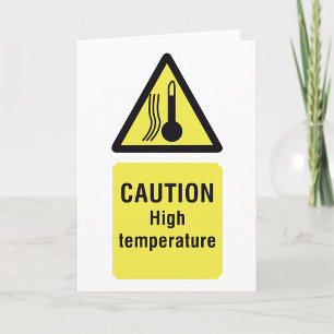 Caution High Temperature Warning Sign Card