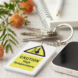 Caution High Temperature Warning Sign Key Ring