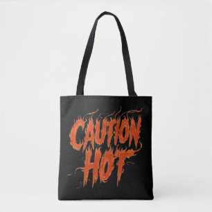 Caution Hot Tote Bag