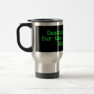 Caution I Brake For The Dewey Lake Monster Travel Mug