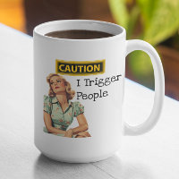 Caution I Trigger People Funny Retro Housewife