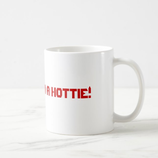 Caution!!! I'm A Hottie! Coffee Mug (Right)