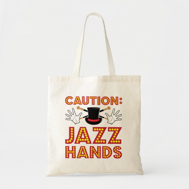 Caution Jazz Hands Dance Dancer Tote Bag (Front)