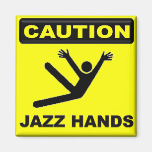 Caution Jazz Hands Magnet