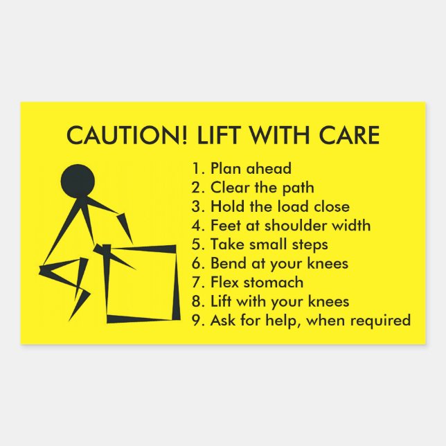 CAUTION! LIFT WITH CARE RECTANGULAR STICKER (Front)