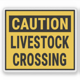 Caution Livestock Crossing
