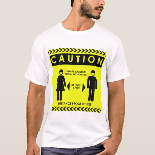 CAUTION Maintain Social Distancing T-Shirt