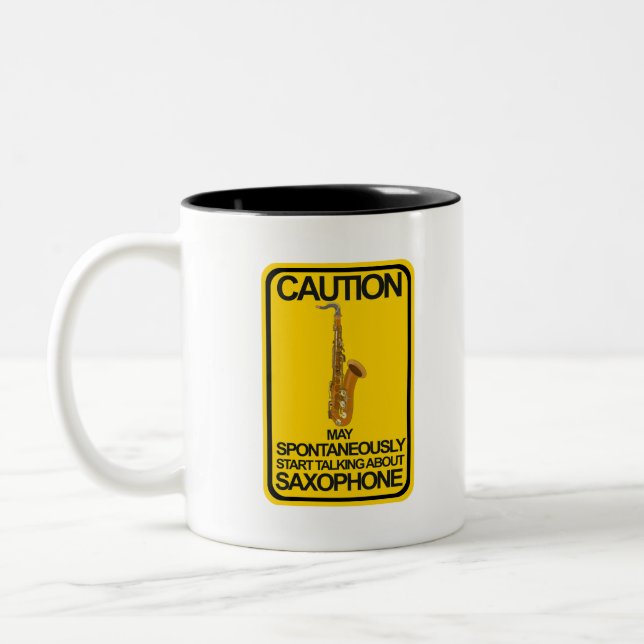 Caution May Spontaneously Start Talking About Saxo Two-Tone Coffee Mug (Left)