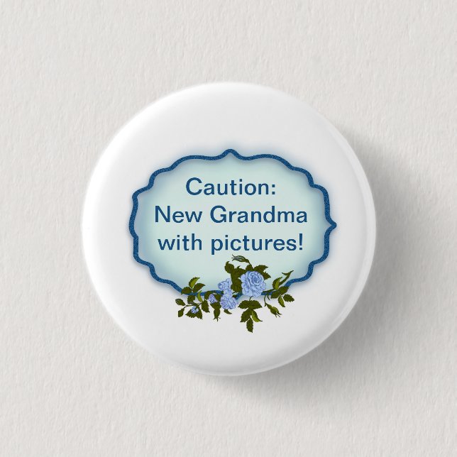 "Caution, New Grandma with Pictures" 3 Cm Round Badge (Front)