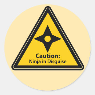 Caution: Ninja in Disguise (Shuriken) Classic Round Sticker