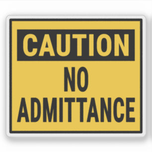 Caution No Admittance
