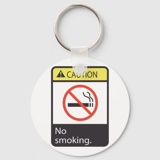 Caution No Smoking Sign Key Ring (Front)