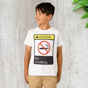 Caution No Smoking Sign T-Shirt
