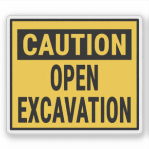 Caution Open Excavation